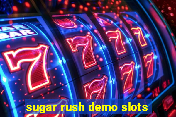 sugar rush demo slots